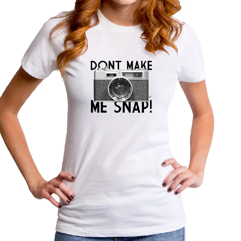 Don't Make Me Snap Women's T-Shirt Lace Blend Ribbed Blend Corduroy Blend