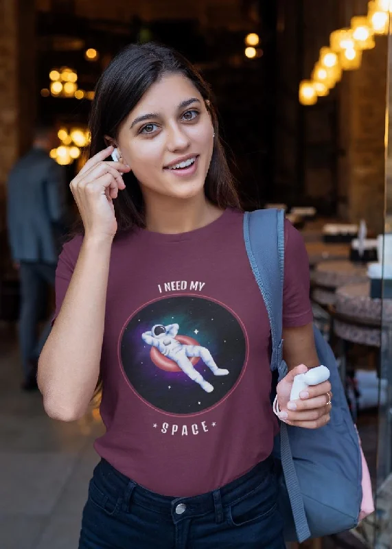 I Need My Space Women Half Sleeve T-Shirt Chenille Blend Fleece Blend Nylon Blend