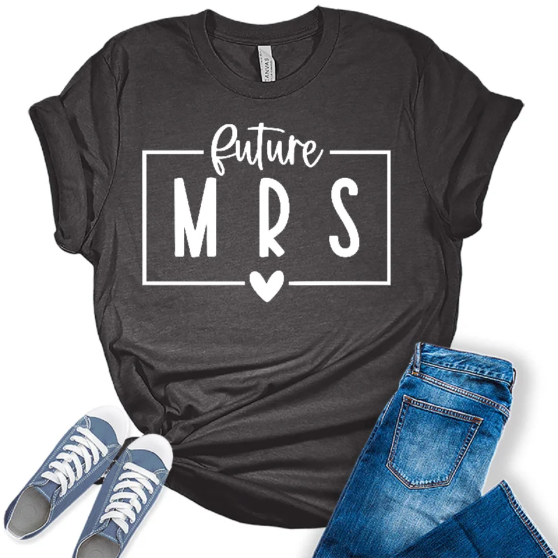 Women's Future Mrs Shirt Cute Bridal Party White Letter Print Wedding Graphic Tees Asymmetrical Pockets Print Women's Future Mrs Shirt Cute Bridal Party White Letter Print Wedding Graphic Tees Asymmetrical Pockets Print
