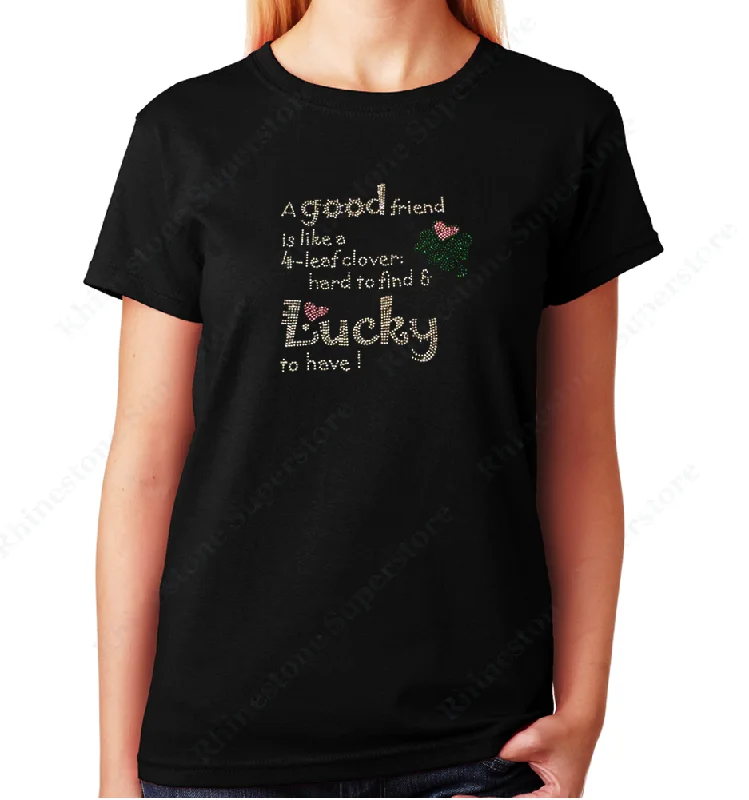 Women's / Unisex T-Shirt with Good Friend 4 Leaf Clover Lucky in Rhinestones Front Pockets Side Pockets Patch Pockets Women's / Unisex T-Shirt with Good Friend 4 Leaf Clover Lucky in Rhinestones Front Pockets Side Pockets Patch Pockets